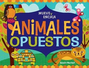 ANIMALES OPUESTOS | 9788492766529 | NATALIE MARSHALL | Galatea Llibres | Librería online de Reus, Tarragona | Comprar libros en catalán y castellano online