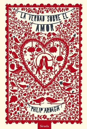 LA VERDAD SOBRE EL AMOR | 9788415937555 | ARDAGH, PHILIP | Galatea Llibres | Llibreria online de Reus, Tarragona | Comprar llibres en català i castellà online