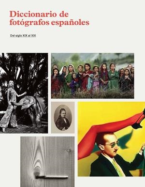 DICCIONARIO DE FOTÓGRAFOS ESPAÑOLES | 9788415691099 | VV.AA | Galatea Llibres | Librería online de Reus, Tarragona | Comprar libros en catalán y castellano online