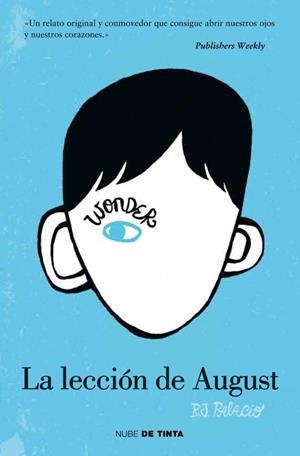 WONDER. LA LECCIÓN DE AUGUST | 9788415594024 | PALACIO, R.J. | Galatea Llibres | Librería online de Reus, Tarragona | Comprar libros en catalán y castellano online