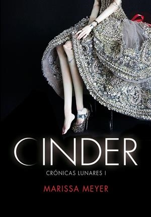 CINDER. CRÓNICAS LUNARES I | 9788484418696 | MEYER, MARISSA | Galatea Llibres | Librería online de Reus, Tarragona | Comprar libros en catalán y castellano online