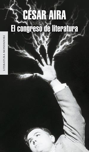 EL CONGRESO DE LITERATURA | 9788439725107 | AIRA, CESAR | Galatea Llibres | Librería online de Reus, Tarragona | Comprar libros en catalán y castellano online