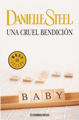 UNA CRUEL BENDICION | 9788497597739 | STEEL, DANIELLE | Galatea Llibres | Librería online de Reus, Tarragona | Comprar libros en catalán y castellano online