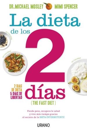 LA DIETA DE LOS 2 DÍAS (THE FAST DIET) | 9788479538675 | MOSLEY, MICHAEL | Galatea Llibres | Llibreria online de Reus, Tarragona | Comprar llibres en català i castellà online