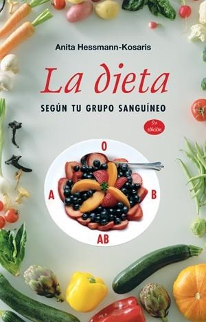 LA DIETA SEGÚN TU GRUPO SANGUÍNEO | 9788497775489 | HESSMANN-KOSARIS, ANITA | Galatea Llibres | Librería online de Reus, Tarragona | Comprar libros en catalán y castellano online