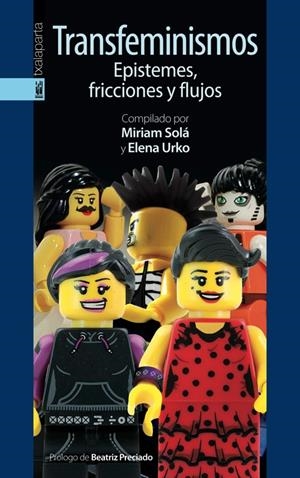 TRANSFEMINISMOS. EPISTEMES, FRICCIONES Y FLUJOS | 9788415313663 | SOLA, MIRIAM | Galatea Llibres | Librería online de Reus, Tarragona | Comprar libros en catalán y castellano online