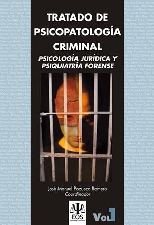 TRATADO DE PSICOPATOLOGÍA CRIMINAL (OBRA COMPLETA) | 9788497275095 | POZUECO ROMERO, J. M. | Galatea Llibres | Librería online de Reus, Tarragona | Comprar libros en catalán y castellano online