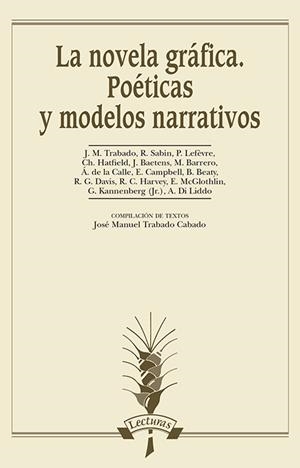 LA NOVELA GRÁFICA. POÉTICAS Y MODELOS NARRATIVOS | 9788476358726 | VV.AA | Galatea Llibres | Llibreria online de Reus, Tarragona | Comprar llibres en català i castellà online