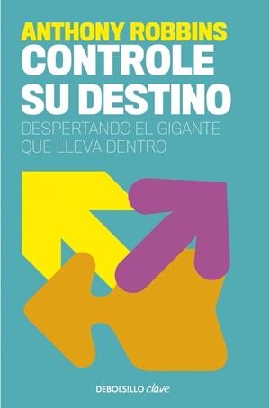 CONTROLE SU DESTINO | 9788499084978 | ROBBINS, ANTHONY | Galatea Llibres | Llibreria online de Reus, Tarragona | Comprar llibres en català i castellà online