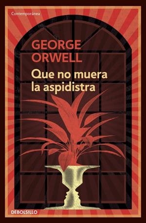 QUE NO MUERA LA ASPIDISTRA | 9788499890913 | ORWELL, GEORGE | Galatea Llibres | Librería online de Reus, Tarragona | Comprar libros en catalán y castellano online