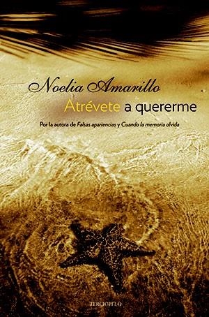 ATRÉVETE A QUERERME | 9788415410935 | AMARILLO, NOELIA | Galatea Llibres | Librería online de Reus, Tarragona | Comprar libros en catalán y castellano online