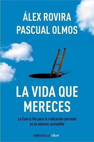 LA VIDA QUE MERECES | 9788490326794 | ROVIRA, ALEX/OLMOS,PASCUAL | Galatea Llibres | Librería online de Reus, Tarragona | Comprar libros en catalán y castellano online