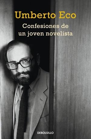 CONFESIONES DE UN JOVEN NOVELISTA | 9788490326800 | ECO, UMBERTO | Galatea Llibres | Llibreria online de Reus, Tarragona | Comprar llibres en català i castellà online