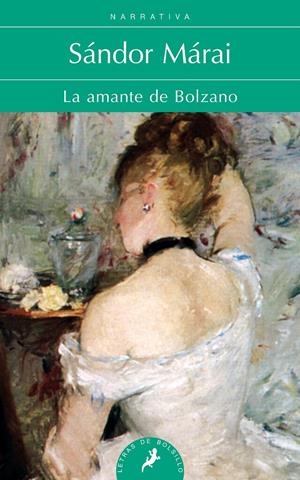 LA AMANTE DE BOLZANO | 9788498385847 | MÁRAI, SÁNDOR | Galatea Llibres | Llibreria online de Reus, Tarragona | Comprar llibres en català i castellà online