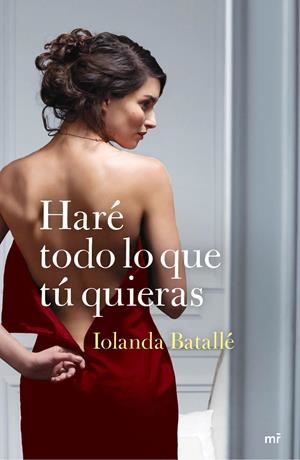 HARÉ TODO LO QUE TÚ QUIERAS | 9788427040960 | BATALLÉ, IOLANDA | Galatea Llibres | Llibreria online de Reus, Tarragona | Comprar llibres en català i castellà online