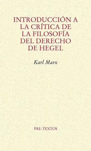 INTRODUCCIÓN A LA CRÍTICA DE LA FILOSOFÍA DEL DERECHO DE HEGEL | 9788415576815 | MARX, KARL | Galatea Llibres | Llibreria online de Reus, Tarragona | Comprar llibres en català i castellà online