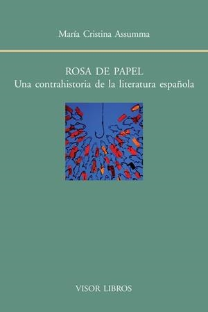 ROSA DE PAPEL | 9788498951479 | ASSUMMA, MARÍA CRISTINA | Galatea Llibres | Llibreria online de Reus, Tarragona | Comprar llibres en català i castellà online