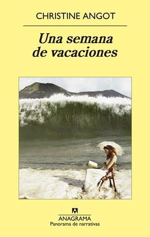 UNA SEMANA DE VACACIONES | 9788433978851 | ANGOT, CHRISTINE | Galatea Llibres | Llibreria online de Reus, Tarragona | Comprar llibres en català i castellà online