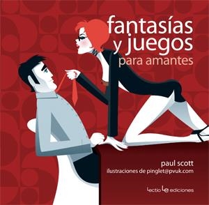 FANTASÍAS Y JUEGOS PARA AMANTES | 9788415088172 | SCOTT, PAUL | Galatea Llibres | Librería online de Reus, Tarragona | Comprar libros en catalán y castellano online