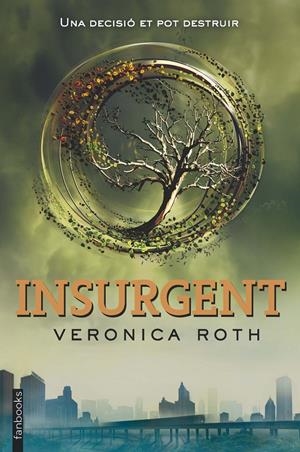 INSURGENT (DIVERGENT, 2) | 9788415745648 | ROTH, VERONICA | Galatea Llibres | Llibreria online de Reus, Tarragona | Comprar llibres en català i castellà online