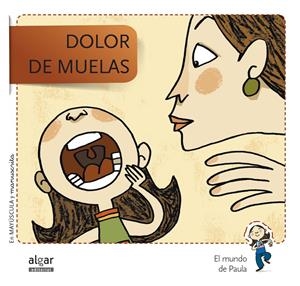 DOLOR DE MUELAS | 9788498455762 | SOLER COBO, TERESA/VIU RODRÍGUEZ, MARIA/NADO SANJUÁN, VÍCTOR | Galatea Llibres | Librería online de Reus, Tarragona | Comprar libros en catalán y castellano online