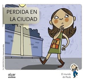 PERDIDA EN LA CIUDAD | 9788498455809 | SOLER COBO, TERESA/VIU RODRÍGUEZ, MARIA/NADO SANJUÁN, VÍCTOR | Galatea Llibres | Librería online de Reus, Tarragona | Comprar libros en catalán y castellano online