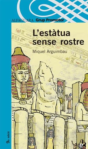 ESTATUA SENSE ROSTRE, L' | 9788484353171 | ARGUIMBAU, MIQUEL | Galatea Llibres | Librería online de Reus, Tarragona | Comprar libros en catalán y castellano online