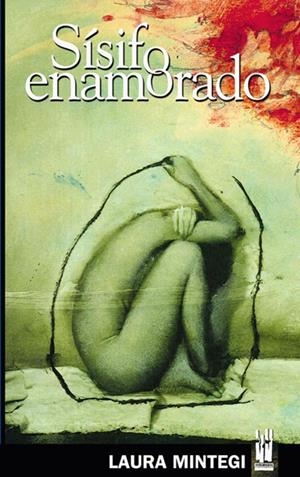 SISIFO ENAMORADO | 9788481362848 | MINTEGI, LAURA | Galatea Llibres | Librería online de Reus, Tarragona | Comprar libros en catalán y castellano online