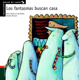MALOS DE CUENTO. LOS FANTASMAS BUSCAN CASA | 9788426349132 | NUÑEZ MADRID, DOLORES | Galatea Llibres | Librería online de Reus, Tarragona | Comprar libros en catalán y castellano online