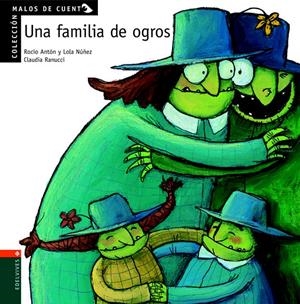 MALOS DE CUENTO. UNA FAMILIA DE OGROS | 9788426349163 | NUÑEZ MADRID, DOLORES | Galatea Llibres | Librería online de Reus, Tarragona | Comprar libros en catalán y castellano online