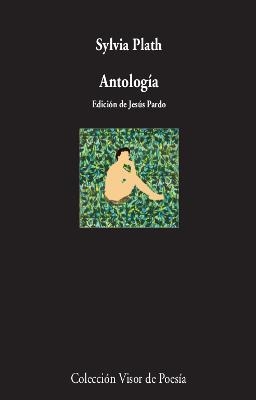 ANTOLOGIA (PLATH) | 9788475229294 | PLATH, SYLVIA | Galatea Llibres | Librería online de Reus, Tarragona | Comprar libros en catalán y castellano online