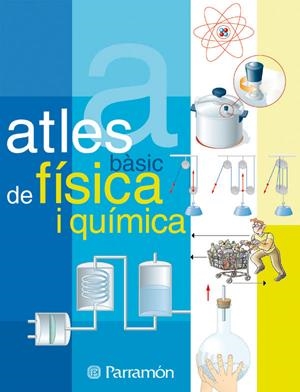 ATLES BASIC DE FISICA I QUIMICA | 9788434225695 | AAVV | Galatea Llibres | Librería online de Reus, Tarragona | Comprar libros en catalán y castellano online
