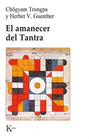 AMANECER DEL TANTRA, EL | 9788472450813 | TRUNGPA, CHOGYAM ... [ET AL.] | Galatea Llibres | Librería online de Reus, Tarragona | Comprar libros en catalán y castellano online