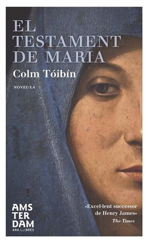 EL TESTAMENT DE MARIA | 9788492941995 | TÓIBÍN, COLM | Galatea Llibres | Llibreria online de Reus, Tarragona | Comprar llibres en català i castellà online