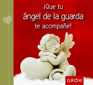 QUE TU ÁNGEL DE LA GUARDA TE ACOMPAÑE! | 9788490680148 | Galatea Llibres | Librería online de Reus, Tarragona | Comprar libros en catalán y castellano online