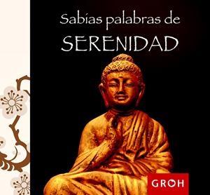 SABIAS PALABRAS DE SERENIDAD | 9788490680032 | Galatea Llibres | Librería online de Reus, Tarragona | Comprar libros en catalán y castellano online