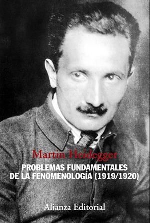 PROBLEMAS FUNDAMENTALES DE LA FENOMENOLOGÍA (1919/1920) | 9788420683713 | HEIDEGGER, MARTIN | Galatea Llibres | Llibreria online de Reus, Tarragona | Comprar llibres en català i castellà online