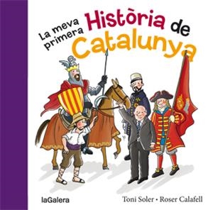 LA MEVA PRIMERA HISTÒRIA DE CATALUNYA | 9788424651640 | SOLER I GUASCH, TONI | Galatea Llibres | Llibreria online de Reus, Tarragona | Comprar llibres en català i castellà online