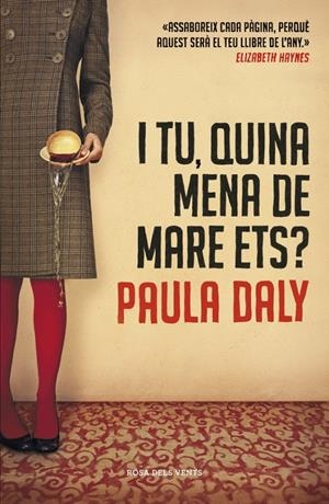 I TU, QUINA MENA DE MARE ETS? | 9788415961109 | DALY, PAULA | Galatea Llibres | Librería online de Reus, Tarragona | Comprar libros en catalán y castellano online