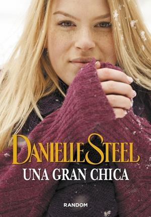 UNA GRAN CHICA | 9788415725527 | STEEL, DANIELLE | Galatea Llibres | Llibreria online de Reus, Tarragona | Comprar llibres en català i castellà online