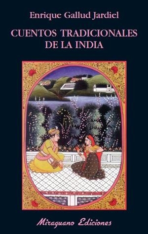 CUENTOS TRADICIONALES DE LA INDIA | 9788478134137 | GALLUD JARDIEL, ENRIQUE | Galatea Llibres | Llibreria online de Reus, Tarragona | Comprar llibres en català i castellà online