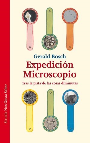 EXPEDICIÓN MICROSCOPIO | 9788415937845 | BOSCH, GERALD | Galatea Llibres | Llibreria online de Reus, Tarragona | Comprar llibres en català i castellà online