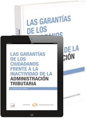 GARANTÍAS DE LOS CIUDADANOS FRENTE A LA INACTIVIDAD DE LA ADMINISTRACIÓN TRIBUTA | 9788498987331 | MATA SIERRA, MARÍA TERESA | Galatea Llibres | Librería online de Reus, Tarragona | Comprar libros en catalán y castellano online