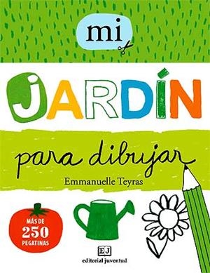 MI JARDIN PARA DIBUJAR | 9788426138781 | TEYRAS, EMMANUELLE | Galatea Llibres | Llibreria online de Reus, Tarragona | Comprar llibres en català i castellà online