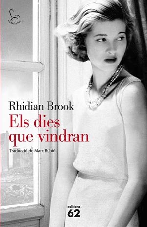 ELS DIES QUE VINDRAN | 9788429772203 | BROOK, RHIDIEN | Galatea Llibres | Librería online de Reus, Tarragona | Comprar libros en catalán y castellano online