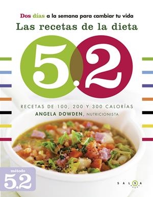 LAS RECETAS DE LA DIETA 5.2 | 9788415193326 | DOWDEN, ANGELA | Galatea Llibres | Llibreria online de Reus, Tarragona | Comprar llibres en català i castellà online