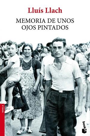 MEMORIA DE UNOS OJOS PINTADOS | 9788432221309 | LLACH, LLUIS | Galatea Llibres | Llibreria online de Reus, Tarragona | Comprar llibres en català i castellà online