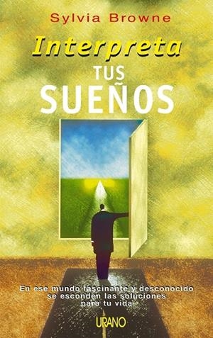 INTERPRETA TUS SUEÑOS | 9788479535254 | BROWNE, SYLVIA | Galatea Llibres | Librería online de Reus, Tarragona | Comprar libros en catalán y castellano online