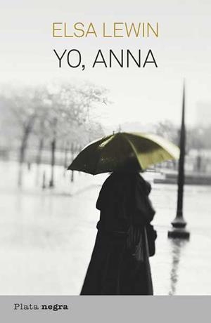 YO, ANNA | 9788492919147 | LEWIN, ELSA | Galatea Llibres | Llibreria online de Reus, Tarragona | Comprar llibres en català i castellà online