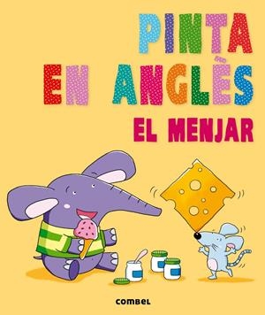 PINTA EN ANGLÈS. EL MENJAR | 9788498258882 | AGENCIA IMC | Galatea Llibres | Librería online de Reus, Tarragona | Comprar libros en catalán y castellano online